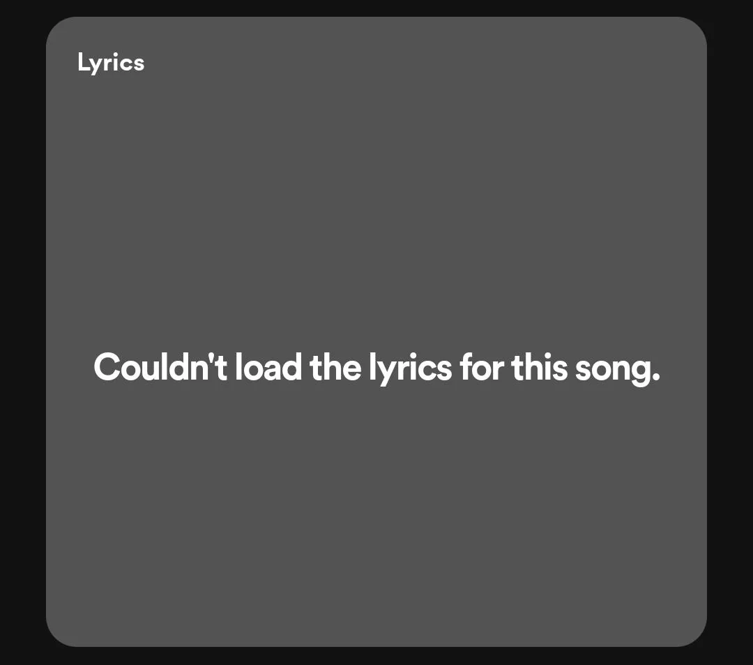 couldnt-load-the-lyrics-for-this-song-spotify