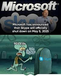 skype-shutting-down-meme-6